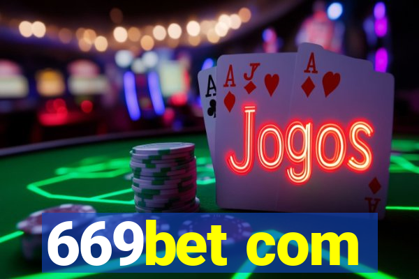 669bet com